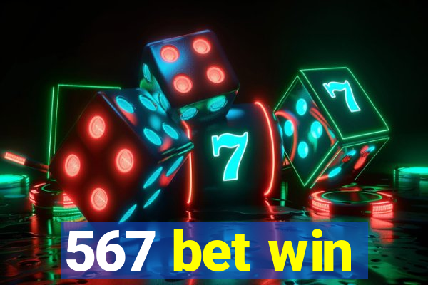 567 bet win